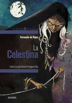 La Celestina (eBook, ePUB) - Rojas, Fernando De