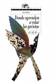 Donde aprenden a volar las gaviotas (eBook, ePUB)