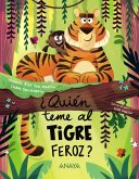 ¿Quién teme al tigre feroz? (eBook, ePUB)