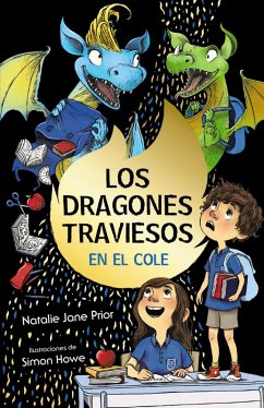Los dragones traviesos, 2. Los dragones traviesos van al cole (eBook, ePUB) - Prior, Natalie Jane