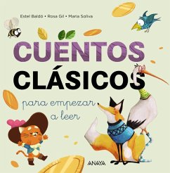 Cuentos clásicos para empezar a leer (eBook, ePUB) - Baldó Caba, Estel; Soliva Garriga, Maria; Gil Juan, Rosa