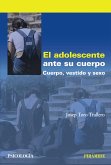 El adolescente ante su cuerpo (eBook, ePUB)
