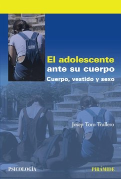El adolescente ante su cuerpo (eBook, ePUB) - Toro Trallero, Josep