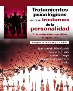 Tratamientos psicológicos en los trastornos de la personalidad II (eBook, PDF) - Díaz Garrido, Juan Antonio; Al-Halabí, Susana; Cangas, Adolfo J.; Rodríguez-Otero, Fernando