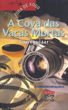 A Cova das Vacas Mortas (eBook, ePUB) - Jaureguizar