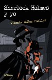 Sherlock Holmes y yo (eBook, ePUB)