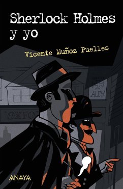 Sherlock Holmes y yo (eBook, ePUB) - Muñoz Puelles, Vicente