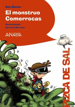 El monstruo Comerrocas (eBook, ePUB) - Alonso, Ana