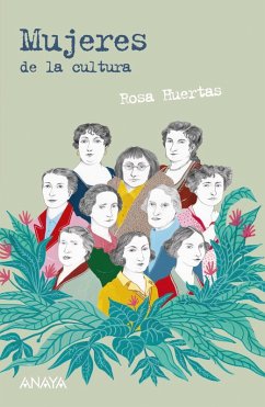 Mujeres de la cultura (eBook, ePUB) - Huertas, Rosa