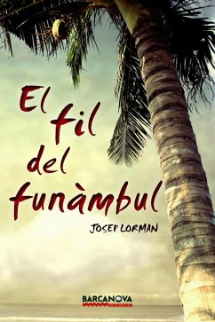El fil del funàmbul (eBook, ePUB) - Lorman Roig, Josep