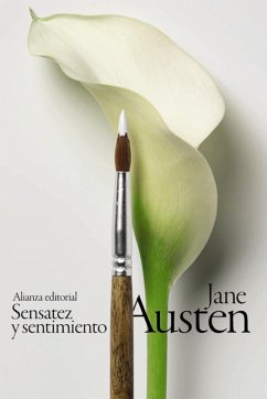 Sensatez y sentimiento (eBook, ePUB) - Austen, Jane