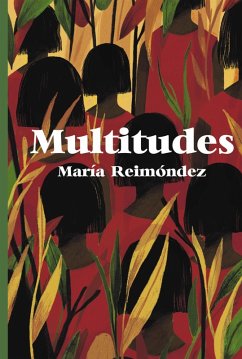 Multitudes (eBook, ePUB) - Reimóndez, María