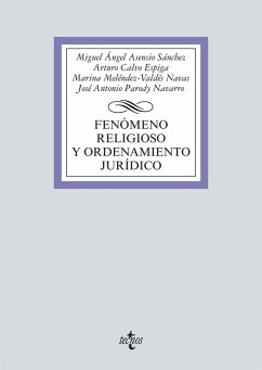 Fenómeno religioso y ordenamiento jurídico (eBook, ePUB) - Asensio Sánchez, Miguel A.; Calvo Espiga, Arturo; Melèndez-Valdés Navas, Marina; Parody Navarro, José A.