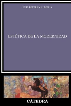 Estética de la Modernidad (eBook, ePUB) - Beltrán Almería, Luis