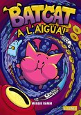 Batcat. A l'aigua! (eBook, ePUB)