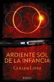 Ardiente sol de la infancia (eBook, ePUB)