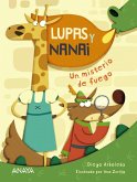 Lupas y Nanai. Un misterio de fuego (eBook, ePUB)