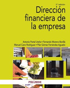 Dirección financiera de la empresa (eBook, PDF) - Partal Ureña, Antonio; Moreno Bonilla, Fernando; Cano Rodríguez, Manuel; Gómez Fernández-Aguado, Pilar