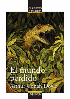 El mundo perdido (eBook, ePUB) - Doyle, Arthur Conan