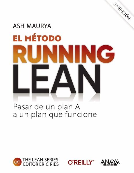 El método Running Lean. Tercera edición (eBook, ePUB) El método Running Lean. Tercera edición (eBook, ePUB)