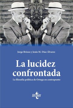 La lucidez confrontada (eBook, ePUB) - Brioso, Jorge; Díaz Álvarez, Jesús M.