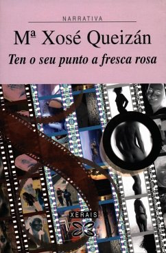 Ten o seu punto a fresca rosa (eBook, ePUB) - Queizán, María Xosé