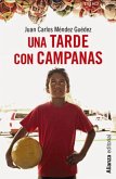 Una tarde con campanas (eBook, ePUB)