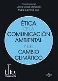 Ética de la comunicación ambiental y del cambio climático (eBook, ePUB)