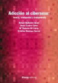 Adicción al cibersexo: teoría, evaluación y tratamiento (eBook, ePUB)
