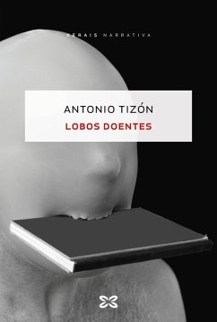Lobos doentes (eBook, ePUB) - Tizón, Antonio