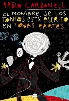 Cover El nombre de los tontos está escrito en todas partes (eBook, ePUB)