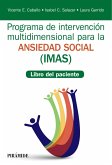 Programa de Intervención multidimensional para la ansiedad social (IMAS) (eBook, PDF)