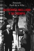 Gutiérrez Mellado y su tiempo, 1912-1995 (eBook, ePUB)