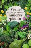 Verne y la vida secreta de las mujeres planta (eBook, ePUB)