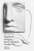 Sabiduría antigua para tiempos modernos (eBook, ePUB)