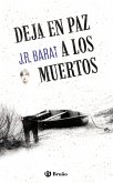 Deja en paz a los muertos (eBook, ePUB)