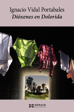 Dióxenes en Dolorida (eBook, ePUB) - Vidal Portabales, Ignacio