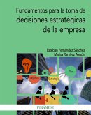 Fundamentos para la toma de decisiones estratégicas de la empresa (eBook, ePUB)