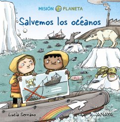 Salvemos los océanos (eBook, ePUB) - Serrano, Lucía