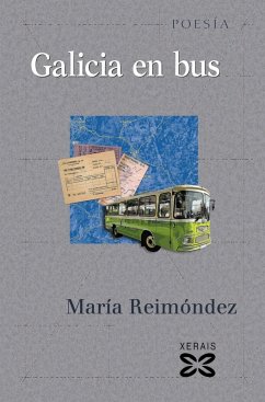 Galicia en bus (eBook, ePUB) - Reimóndez, María