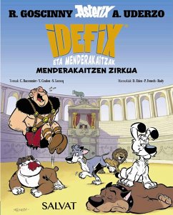 Idefix eta menderakaitzak, 4. Menderakaitzen zirkua (eBook, ePUB) - Goscinny, René; Bacconnier, Cédric; Coulon, Yves; Lecocq, Simon Idefix eta menderakaitzak, 4. Menderakaitzen zirkua (eBook, ePUB) - Goscinny, René; Bacconnier, Cédric; Coulon, Yves; Lecocq, Simon