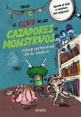 El Club de los Cazadores de Monstruos: Fiesta terrorífica en el colegio (eBook, ePUB)