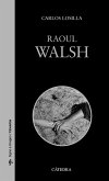 Raoul Walsh (eBook, ePUB) Raoul Walsh (eBook, ePUB)
