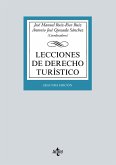 Lecciones de Derecho Turístico (eBook, ePUB) Lecciones de Derecho Turístico (eBook, ePUB)