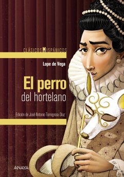El perro del hortelano (eBook, ePUB) - Vega, Lope De; Torregrosa Díaz, José Antonio
