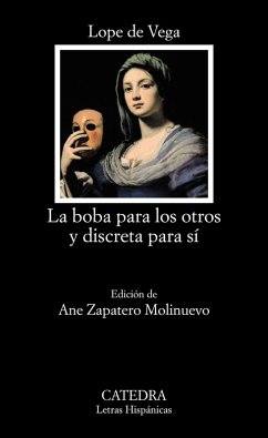 La boba para los otros y discreta para sí (eBook, ePUB) - Vega, Lope De