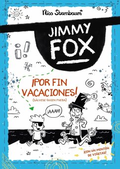 Jimmy Fox 2. ¡Por fin vacaciones! (Sálvese quien pueda) (eBook, ePUB) - Sternbaum, Nico
