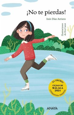 ¡No te pierdas! (eBook, ePUB) - Díaz Arriero, Inés ¡No te pierdas! (eBook, ePUB) - Díaz Arriero, Inés