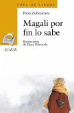 Magali por fin lo sabe (eBook, ePUB) Magali por fin lo sabe (eBook, ePUB)