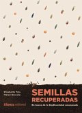 Semillas recuperadas: En busca de la biodiversidad amenazada (eBook, ePUB)